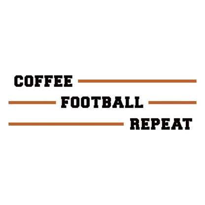 Funny Coffee Football Repeat brown typography design on transparent background – Αστείο Σχέδιο με καφέ τυπογραφία 'Coffee Football Repeat' σε διαφανές φόντο