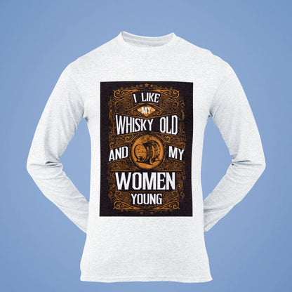 Light casual long sleeve with “I like whiskey old and my women young” print – Ανοιχτόχρωμο μακρυμάνικο με πονηρό τύπωμα