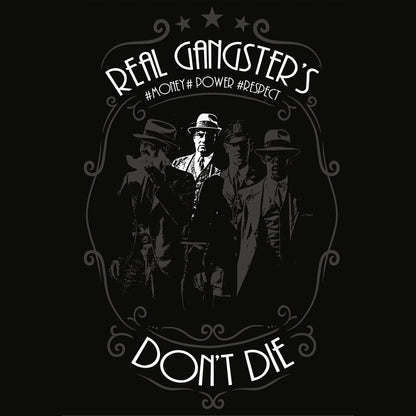 Retro gangster illustration with bold typography Real Gangsters Don’t Die – Ρετρό εικονογράφηση γκάνγκστερ με τολμηρή γραμματοσειρά Οι πραγματικοί γκάνγκστερ δεν πεθαίνουν